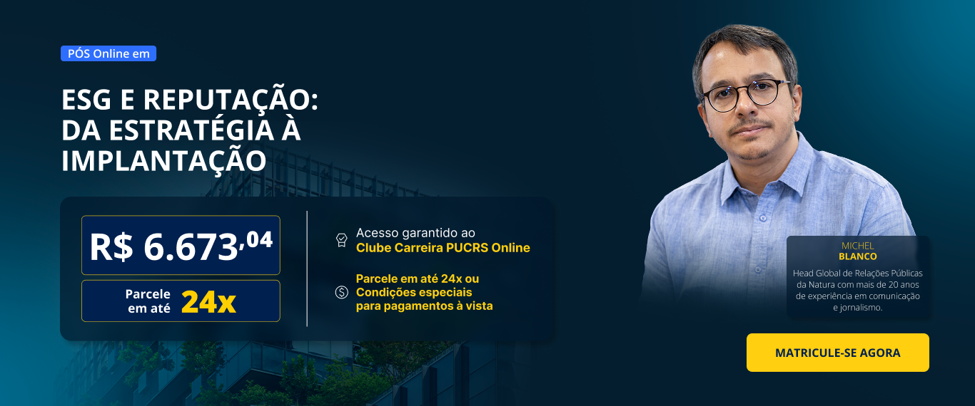Pós-Graduação em ESG e Reputação: da estratégia à implantação