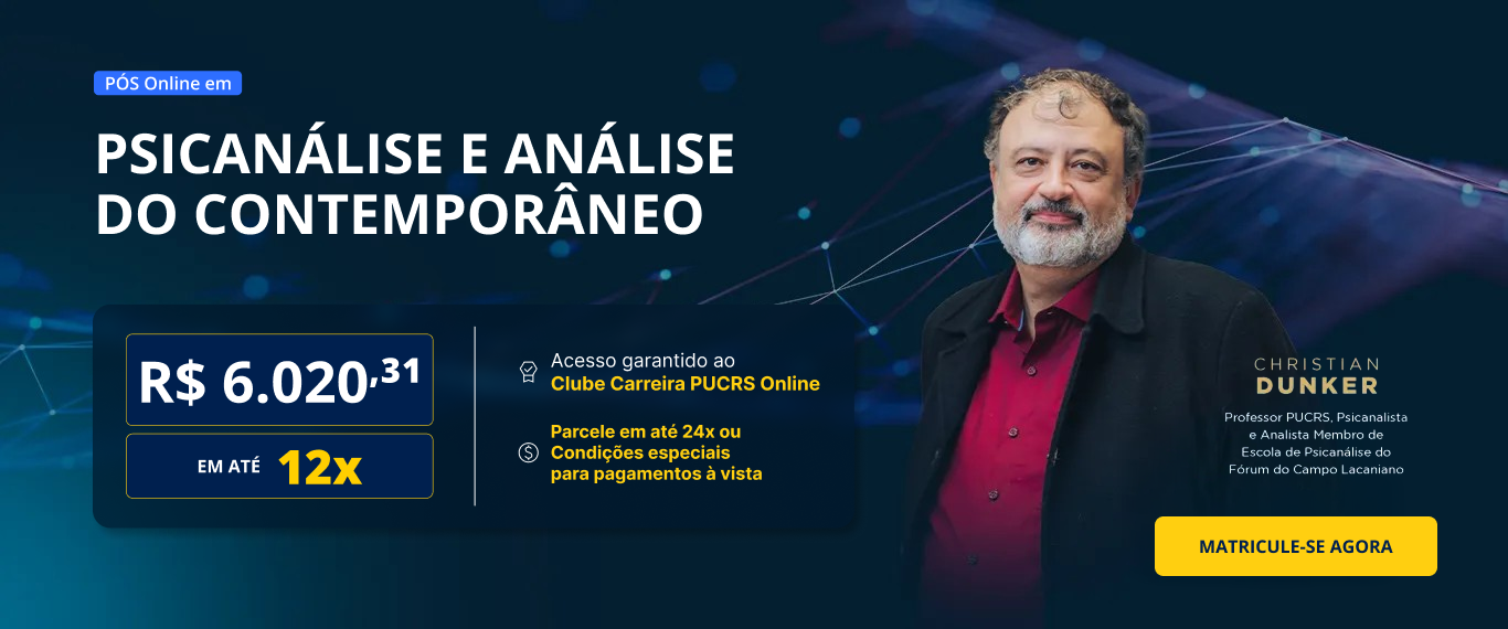 Pós-Graduação em Psicanálise e análise do contemporâneo | Edição 2025