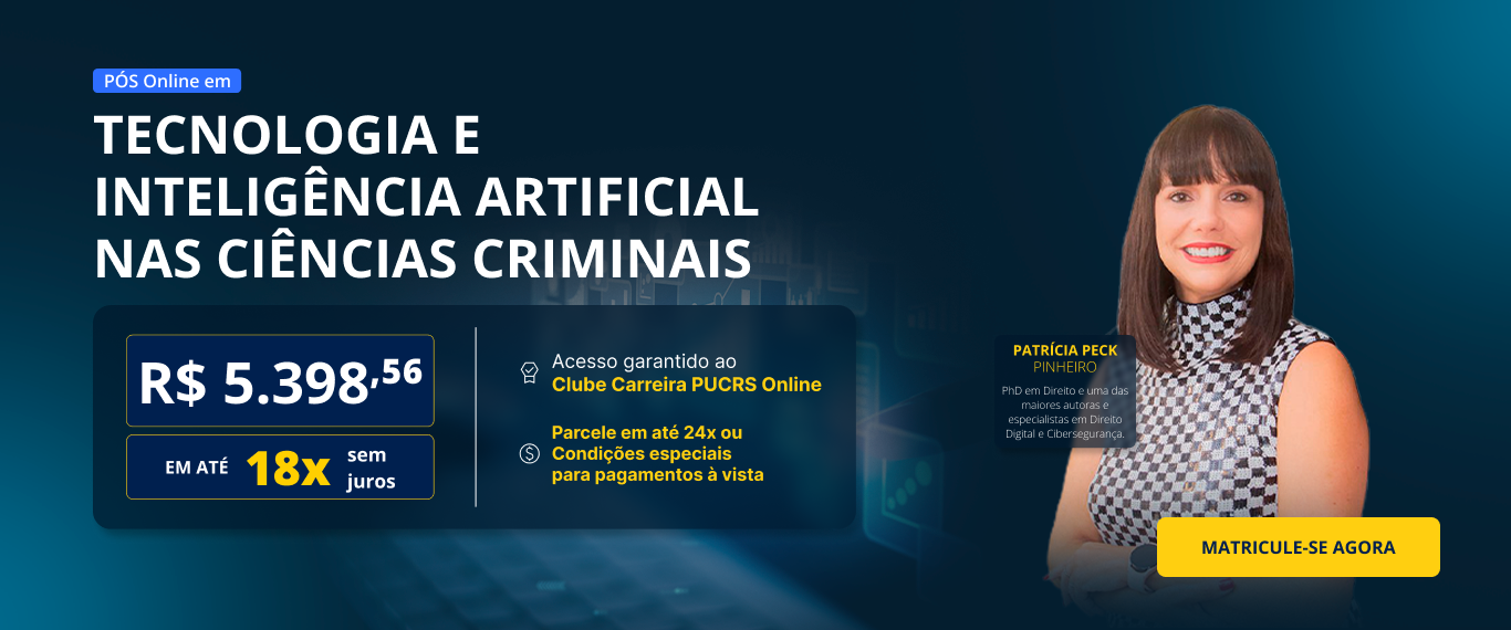 Pós-Graduação em Tecnologia e Inteligência Artificial nas Ciências Criminais