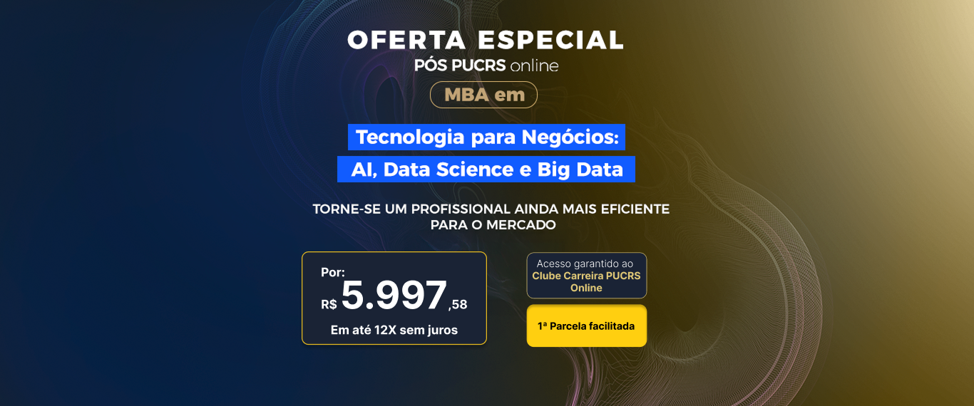 MBA em Tecnologia para Negócios: AI, Data Science e Big Data