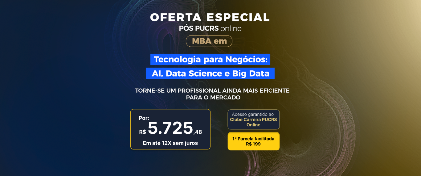 MBA em Tecnologia para Negócios: AI, Data Science e Big Data