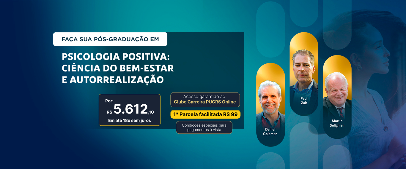 Pós-Graduação em Psicologia Positiva: Ciência do Bem-Estar e Autorrealização | Lançamentos