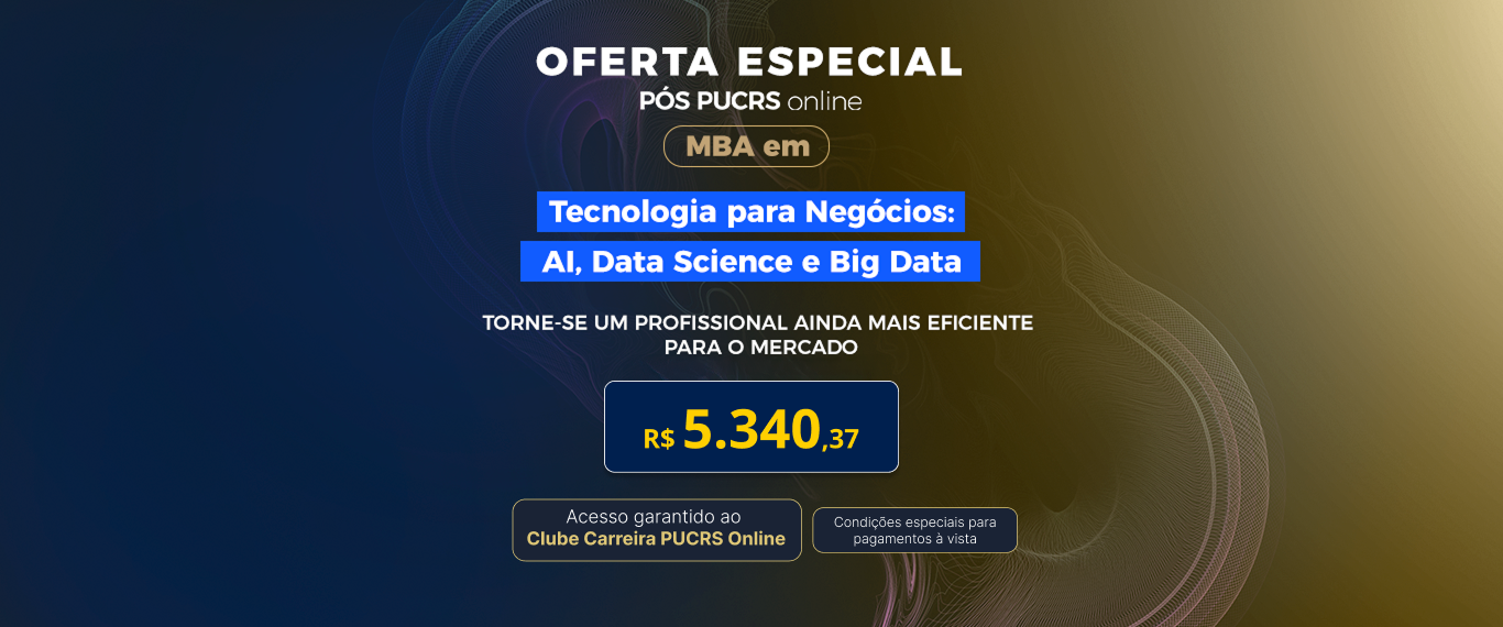 MBA em Tecnologia para Negócios: AI, Data Science e Big Data