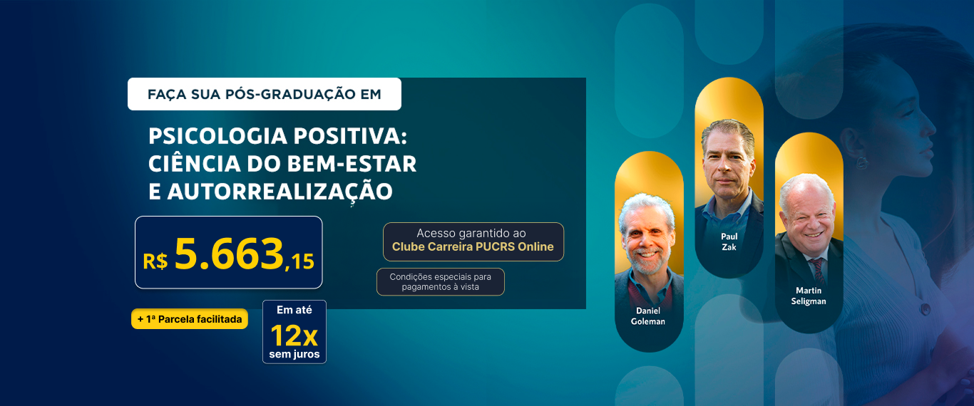 Pós-Graduação em Psicologia Positiva: Ciência do Bem-Estar e Autorrealização | Lançamentos