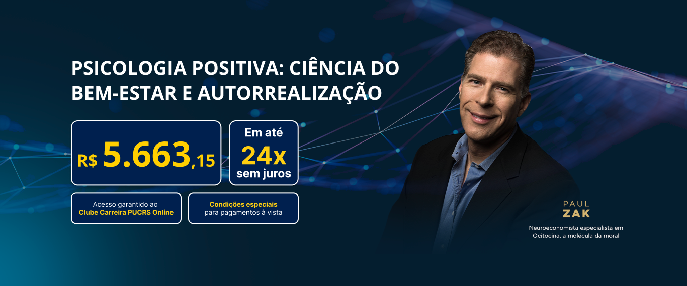 Pós-Graduação em Psicologia Positiva: Ciência do Bem-Estar e Autorrealização | Lançamentos