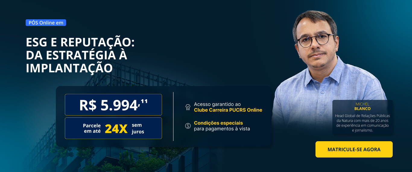 Pós-Graduação em ESG e Reputação: da estratégia à implantação