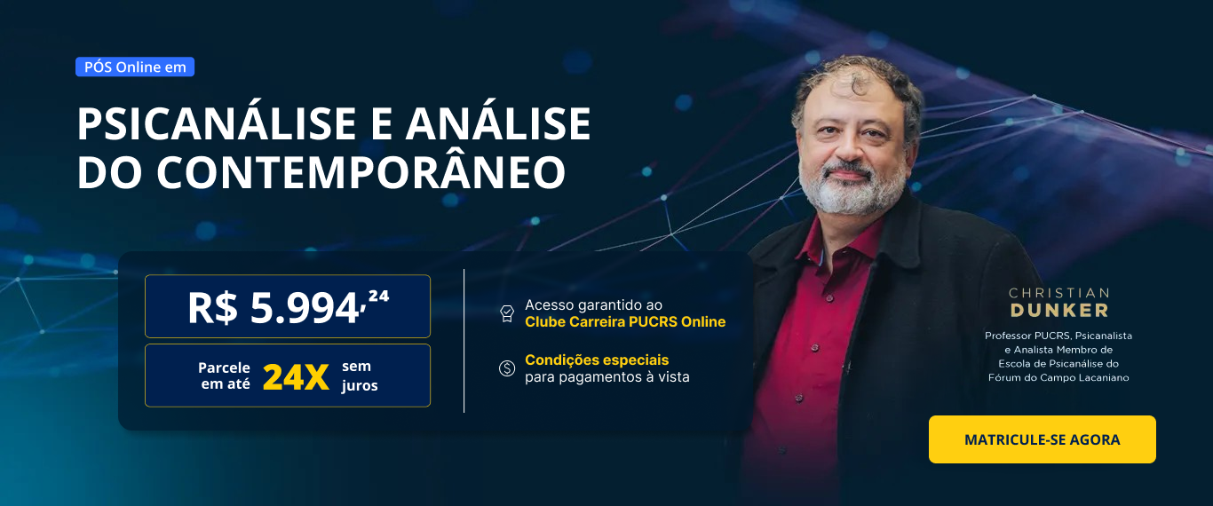 Pós-Graduação em Psicanálise e análise do contemporâneo | Edição 2025