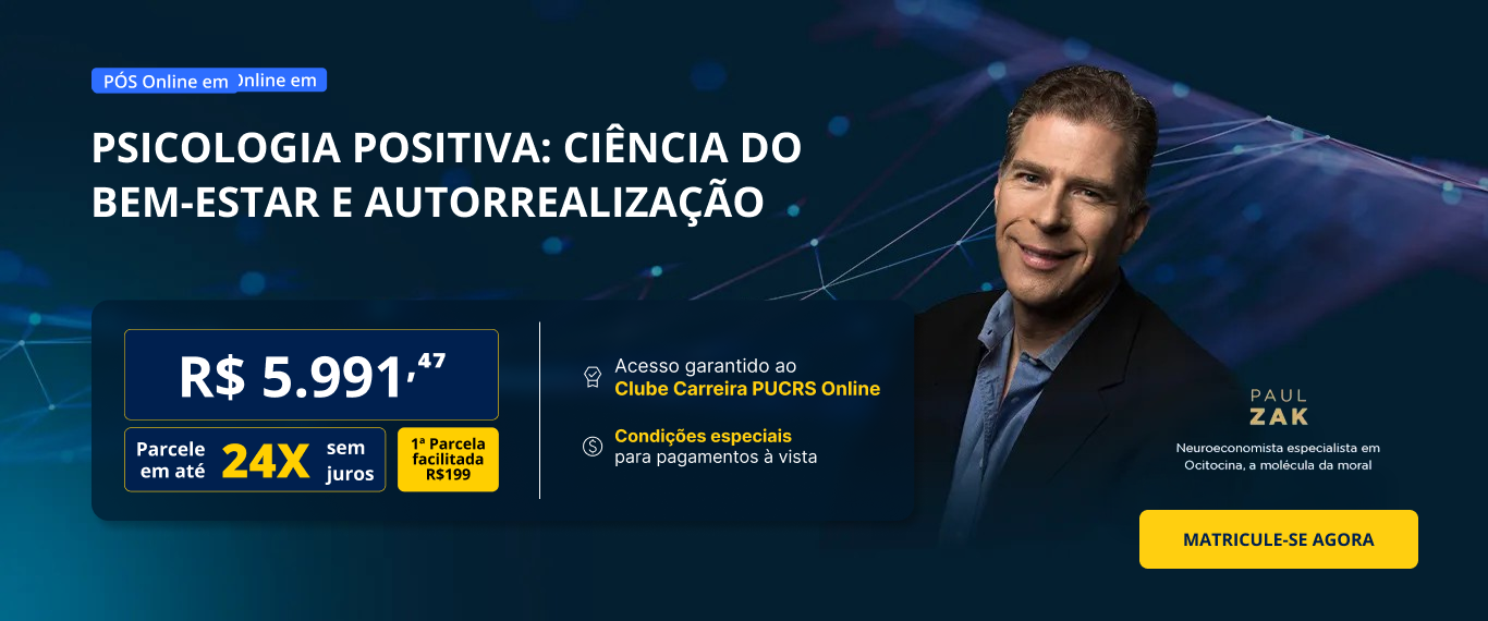 Pós-Graduação em Psicologia Positiva: Ciência do Bem-Estar e Autorrealização | Lançamentos