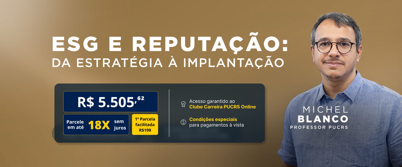 Pós-Graduação em ESG e Reputação: da estratégia à implantação