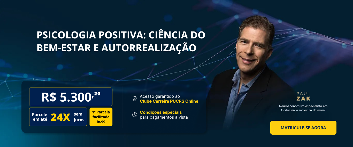 Pós-Graduação em Psicologia Positiva: Ciência do Bem-Estar e Autorrealização | Lançamentos