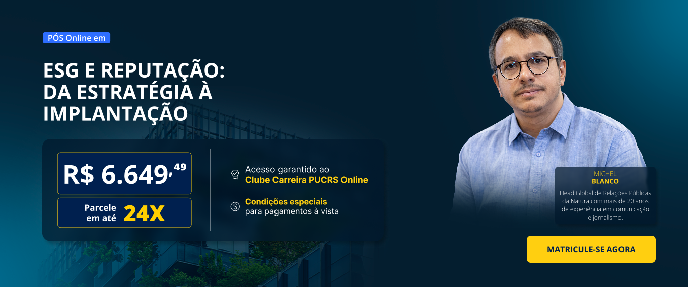 Pós-Graduação em ESG e Reputação: da estratégia à implantação