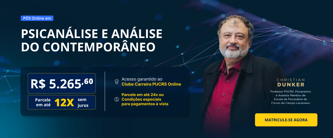 Pós-Graduação em Psicanálise e análise do contemporâneo | Edição 2025