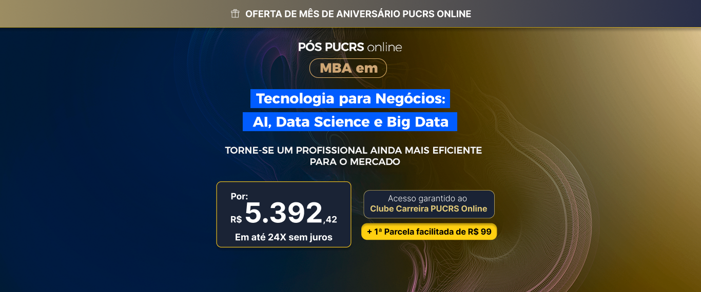 MBA em Tecnologia para Negócios: AI, Data Science e Big Data