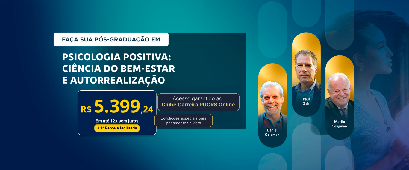 Pós-Graduação em Psicologia Positiva: Ciência do Bem-Estar e Autorrealização | Lançamentos