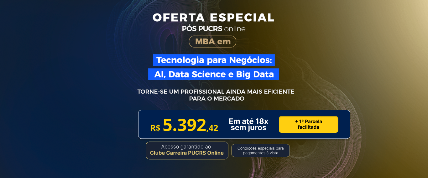 MBA em Tecnologia para Negócios: AI, Data Science e Big Data