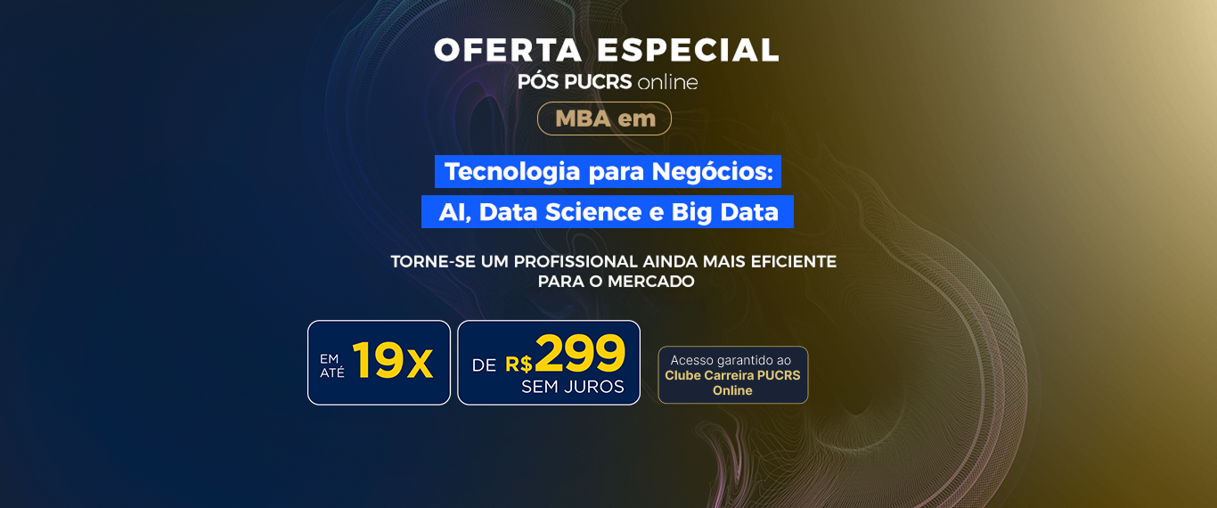 MBA em Tecnologia para Negócios: AI, Data Science e Big Data