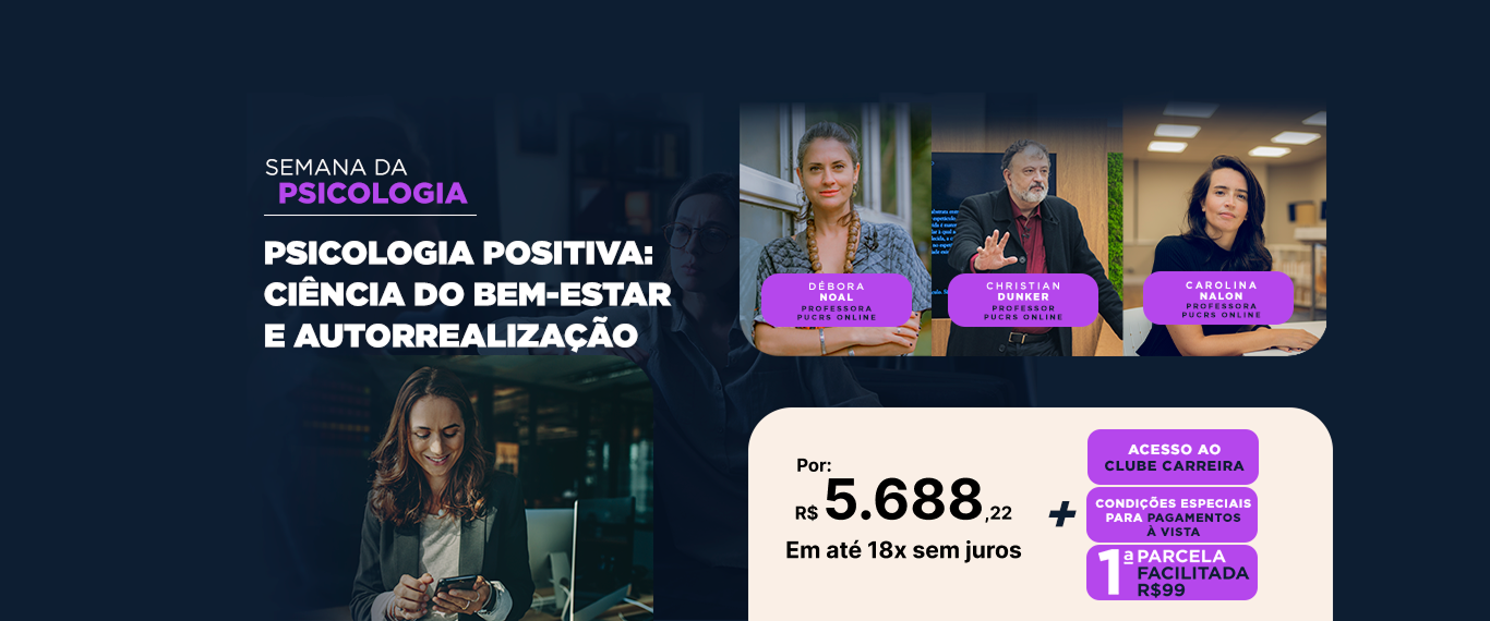 Pós-Graduação em Psicologia Positiva: Ciência do Bem-Estar e Autorrealização | Lançamentos