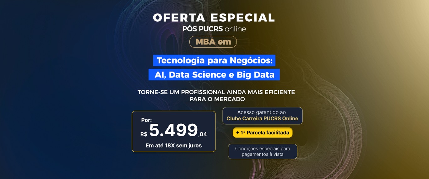 MBA em Tecnologia para Negócios: AI, Data Science e Big Data
