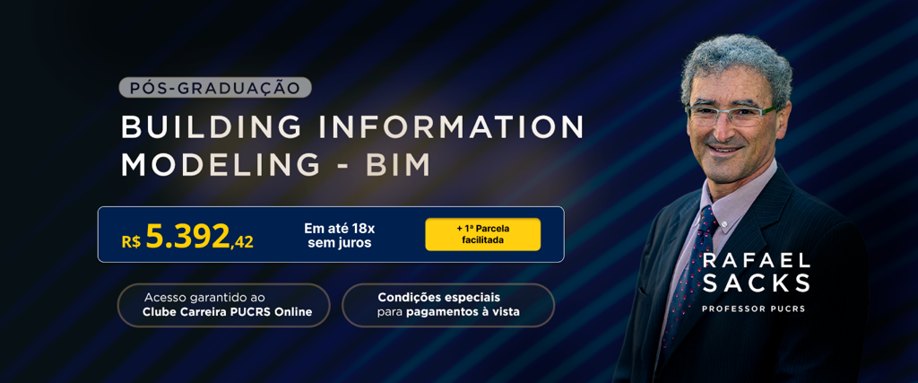 Pós-Graduação em Building Information Modeling - BIM | Edição 2025