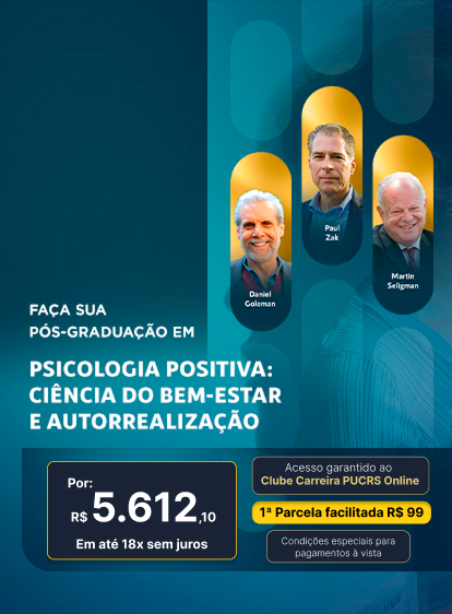 Pós-Graduação em Psicologia Positiva: Ciência do Bem-Estar e Autorrealização | Lançamentos