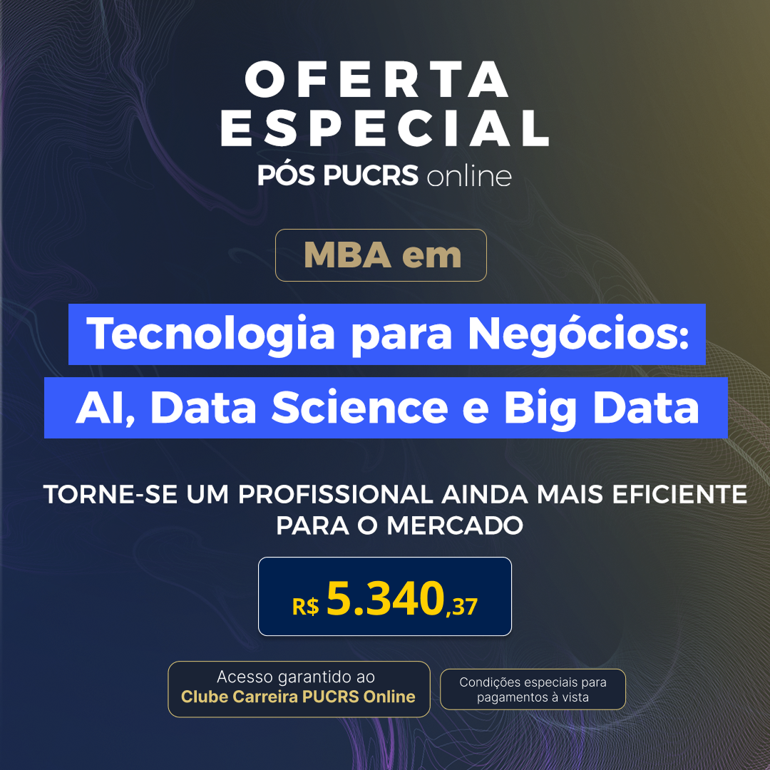 MBA em Tecnologia para Negócios: AI, Data Science e Big Data