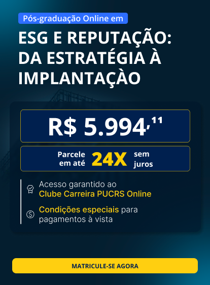 Pós-Graduação em ESG e Reputação: da estratégia à implantação