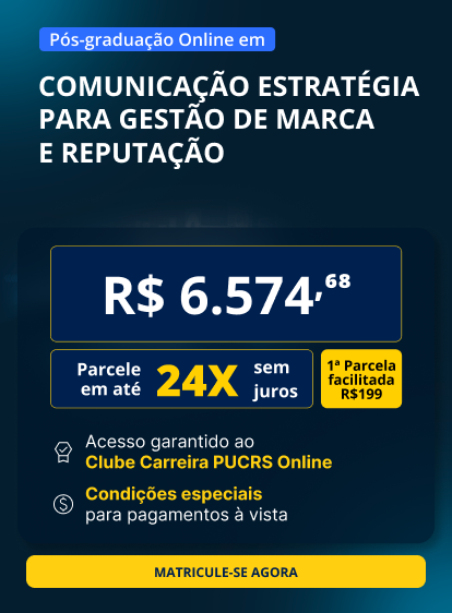 Pós-Graduação em Comunicação estratégica para gestão de marca e reputação