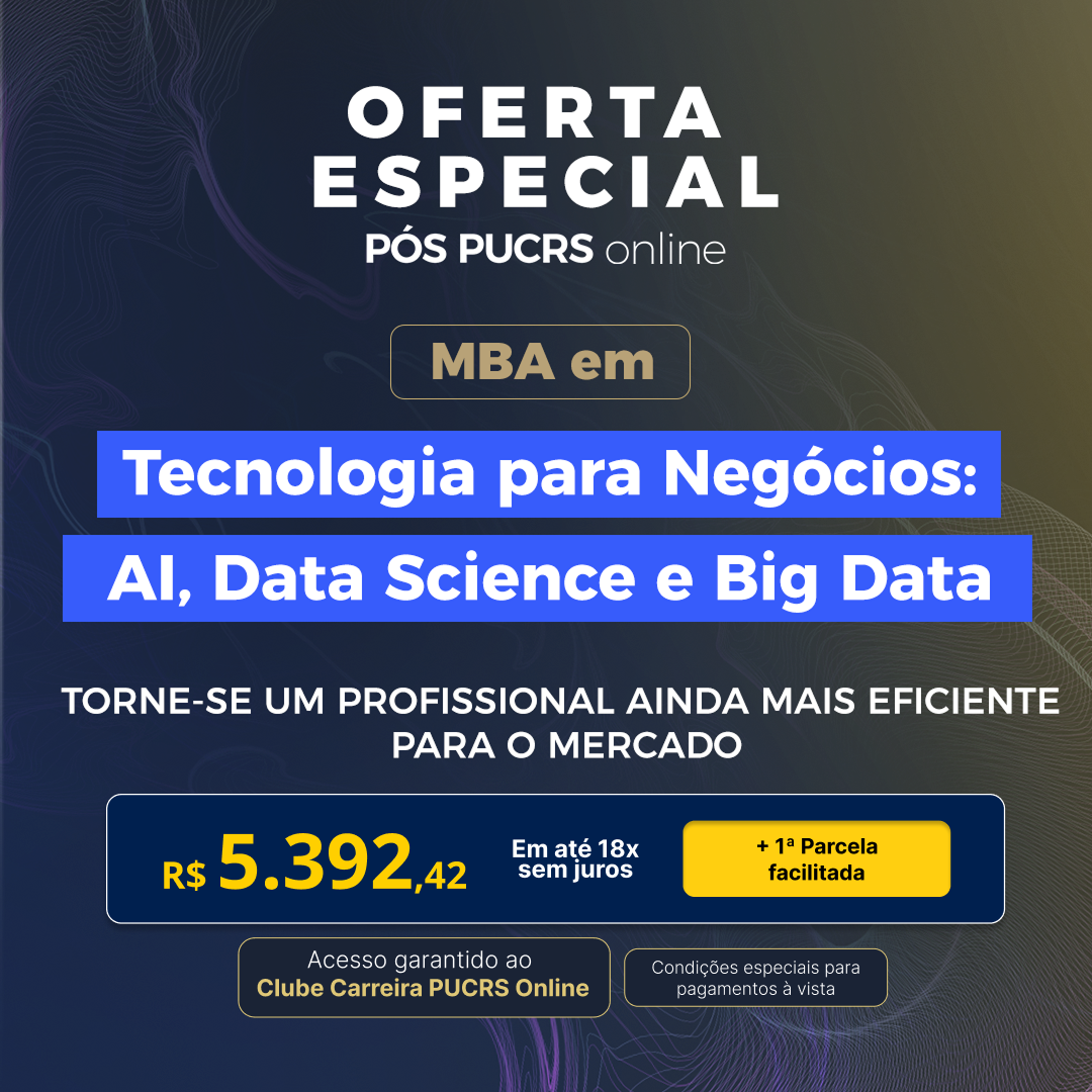 MBA em Tecnologia para Negócios: AI, Data Science e Big Data