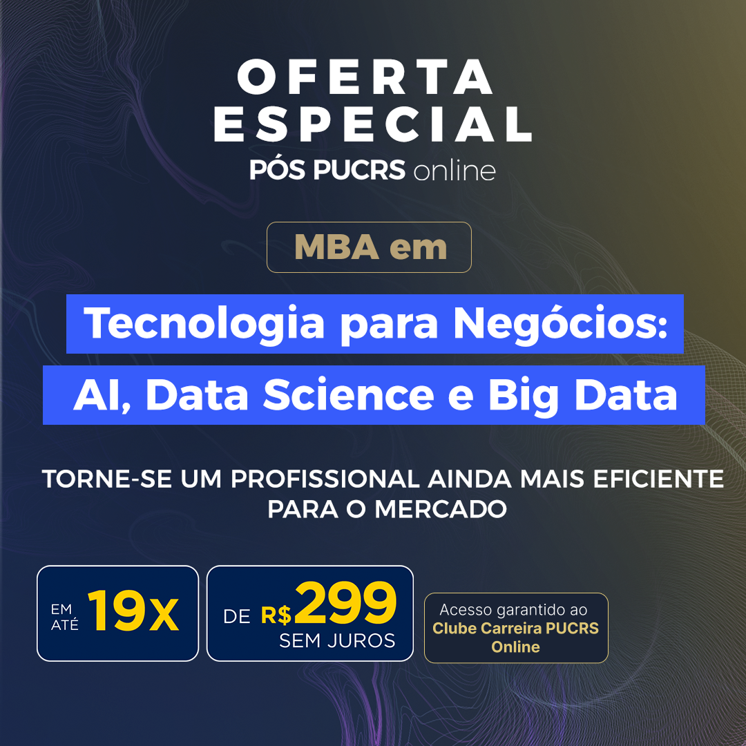 MBA em Tecnologia para Negócios: AI, Data Science e Big Data