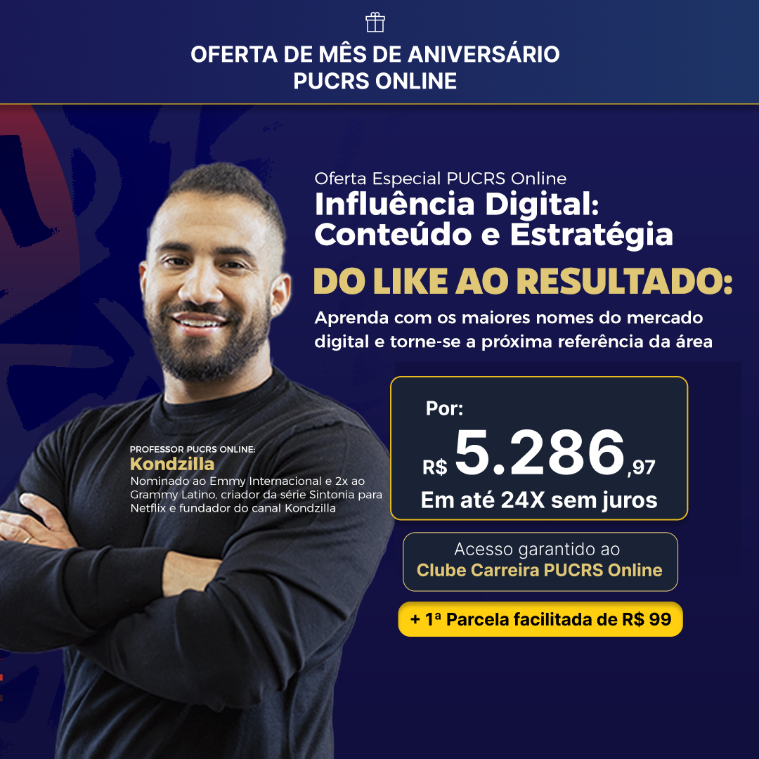 Pós-graduação em Influência Digital: Conteúdo e Estratégia PUCRS