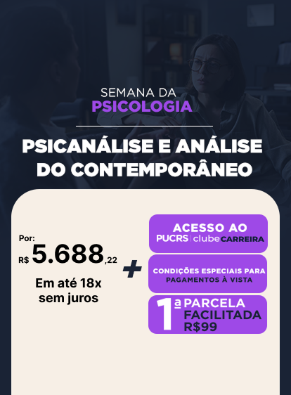 Pós-Graduação em Psicanálise e análise do contemporâneo | Edição 2025