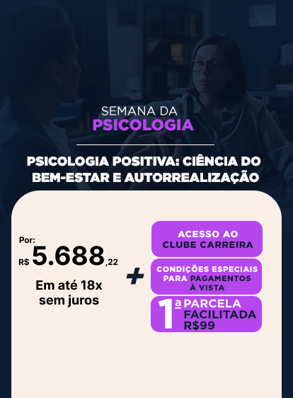 Pós-Graduação em Psicologia Positiva: Ciência do Bem-Estar e Autorrealização | Lançamentos