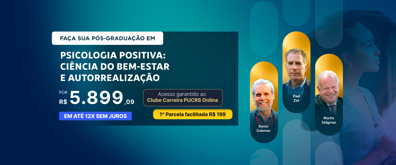 Pós-Graduação em Psicologia Positiva: Ciência do Bem-Estar e Autorrealização | Lançamentos