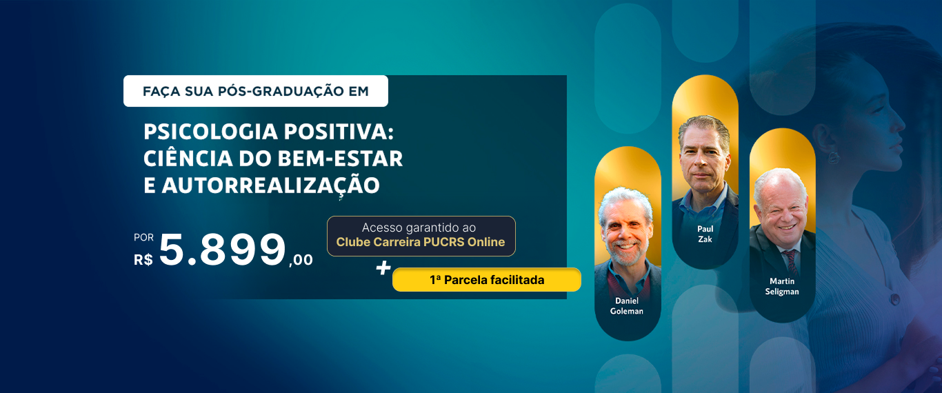 Pós-Graduação em Psicologia Positiva: Ciência do Bem-Estar e Autorrealização | Lançamentos