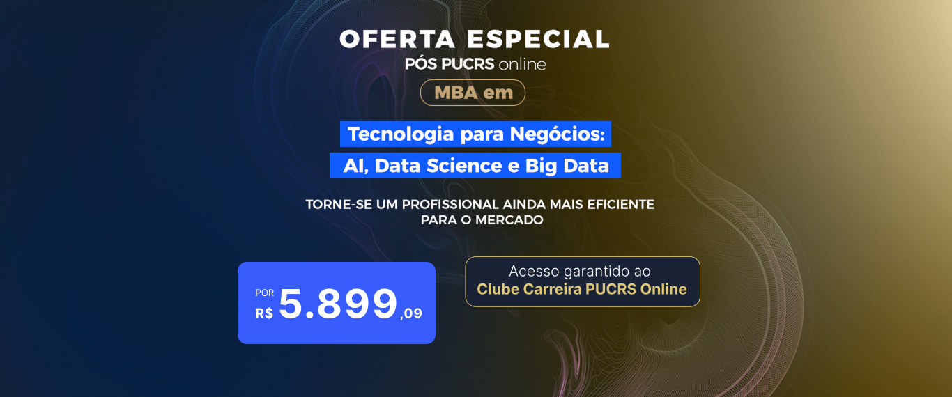 MBA em Tecnologia para Negócios: AI, Data Science e Big Data