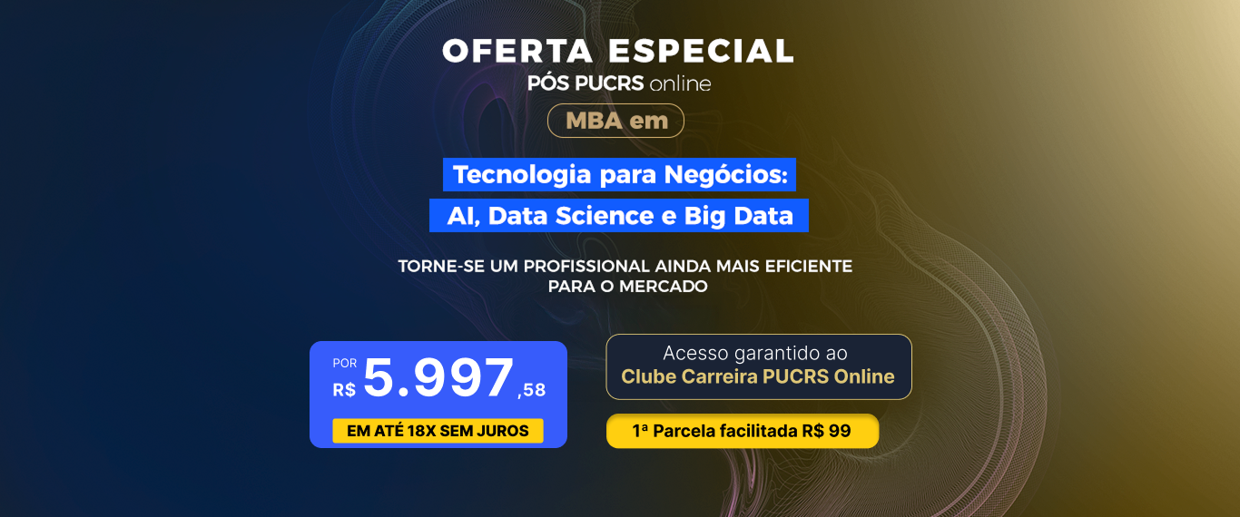 MBA em Tecnologia para Negócios: AI, Data Science e Big Data