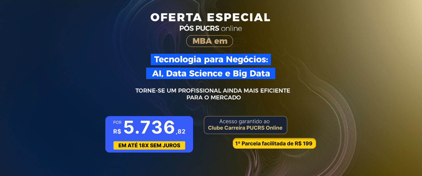 MBA em Tecnologia para Negócios: AI, Data Science e Big Data