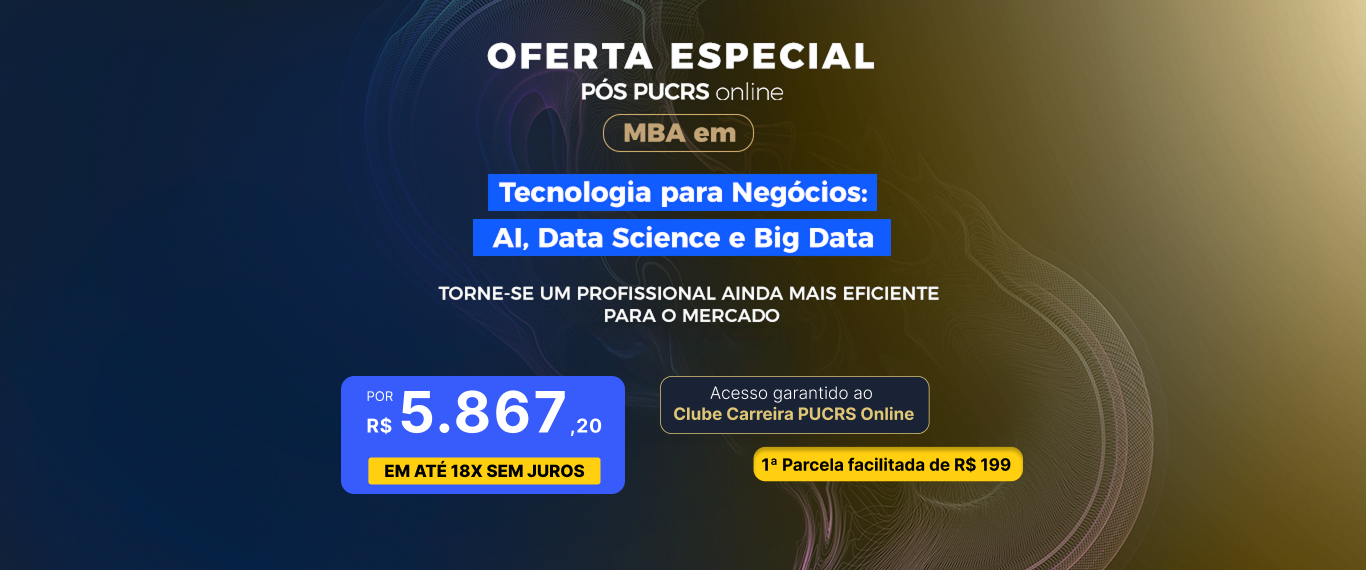 MBA em Tecnologia para Negócios: AI, Data Science e Big Data