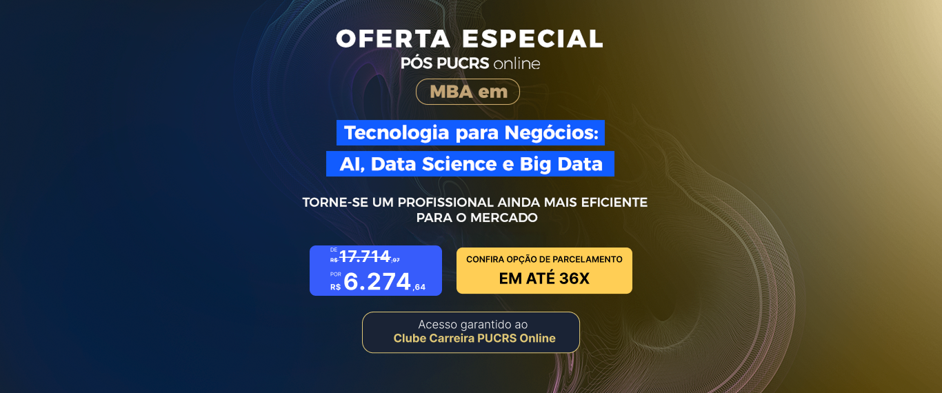 MBA em Tecnologia para Negócios: AI, Data Science e Big Data