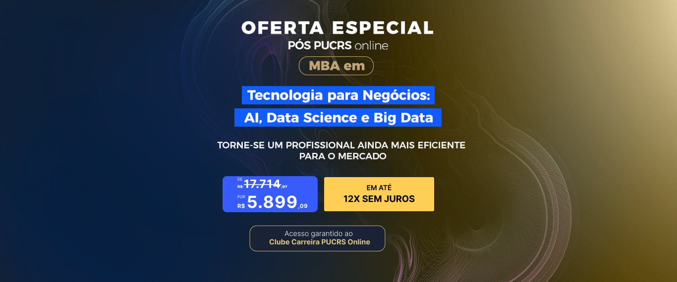 MBA em Tecnologia para Negócios: AI, Data Science e Big Data