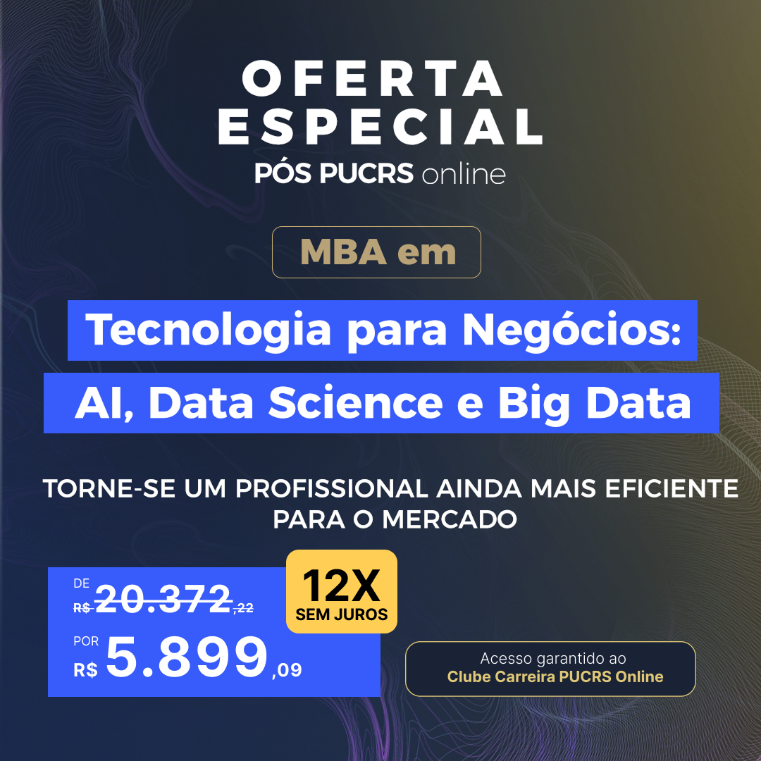 MBA em Tecnologia para Negócios: AI, Data Science e Big Data