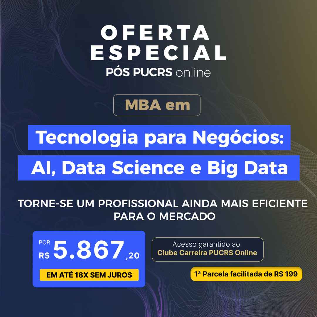 MBA em Tecnologia para Negócios: AI, Data Science e Big Data